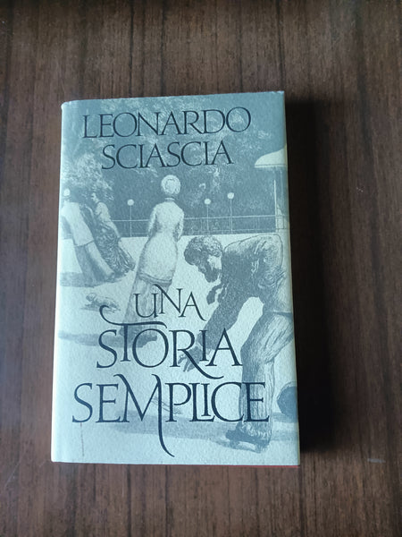 Una storia semplice | Leonardo Sciascia