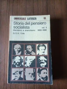 Storia del pensiero socialista 1850-1890. Marxismo e anarchismo Vol. II | G. D. H. Cole - Laterza