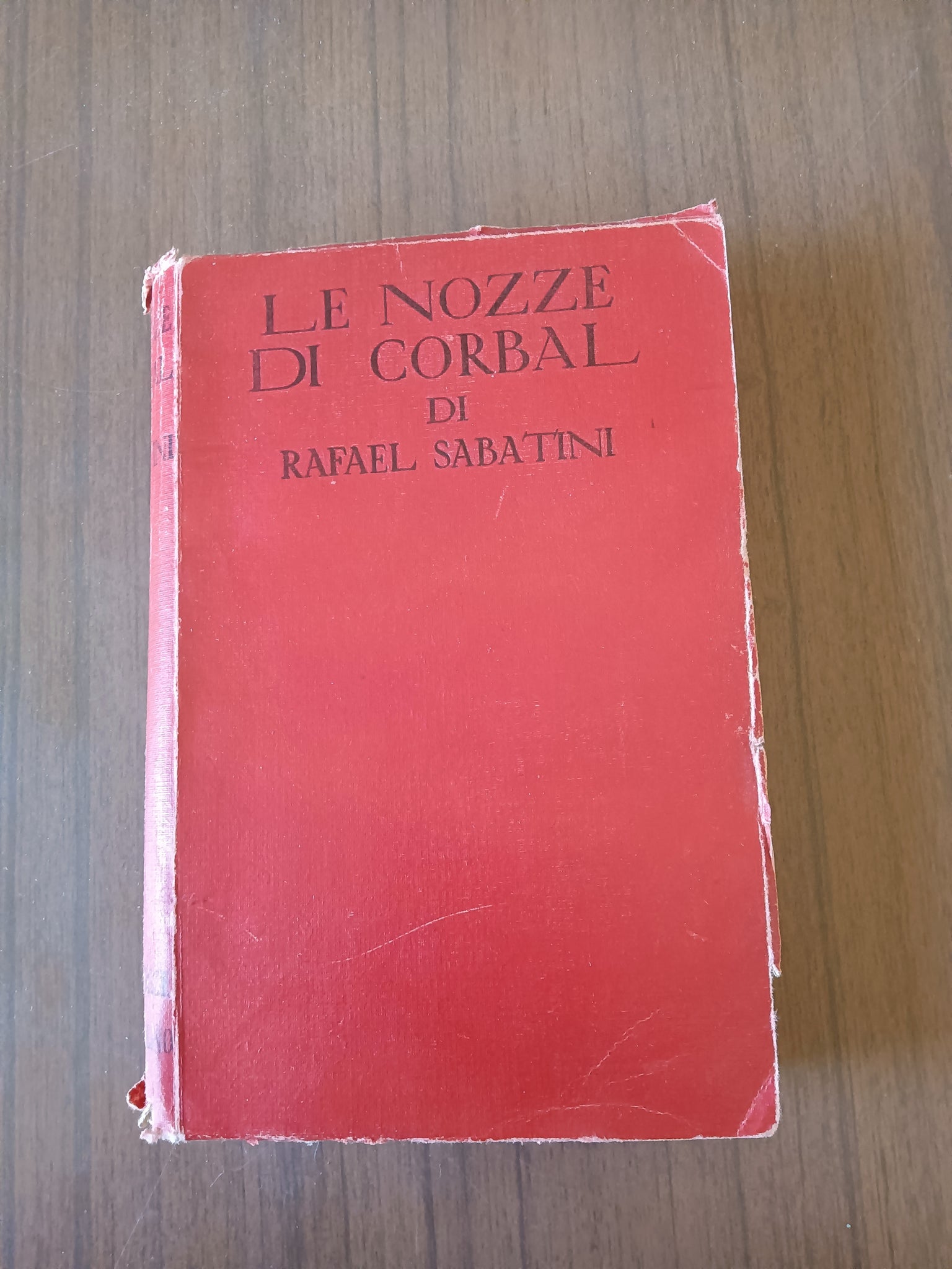 Le nozze di corbal | Rafael Sabatini