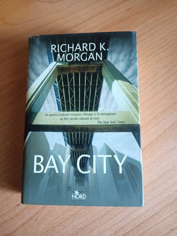 Bay City | Richard K. Morgan