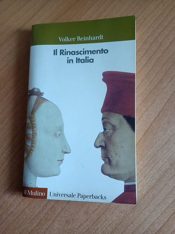 Il Rinascimento in Italia | Volker Reinhardt - Il Mulino