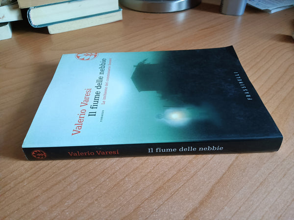 Il fiume delle nebbie. Le inchieste del commissario Soneri | Valerio Varesi