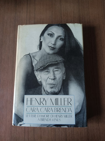 Cara, cara brenda. Lettere d’amore di henry miller a brenda venus | Henry Miller