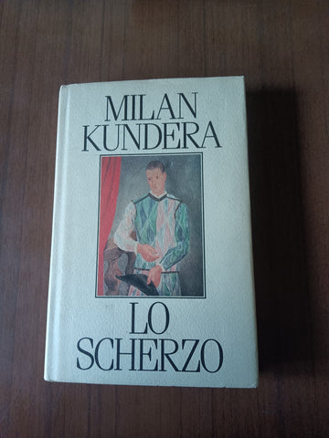 Lo scherzo | Milan Kundera