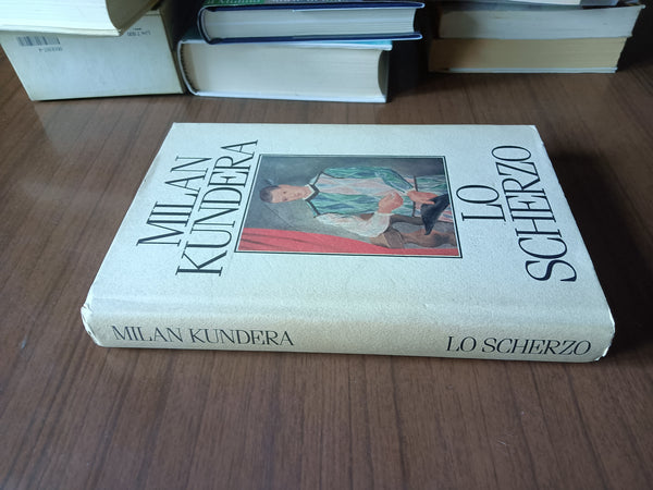 Lo scherzo | Milan Kundera