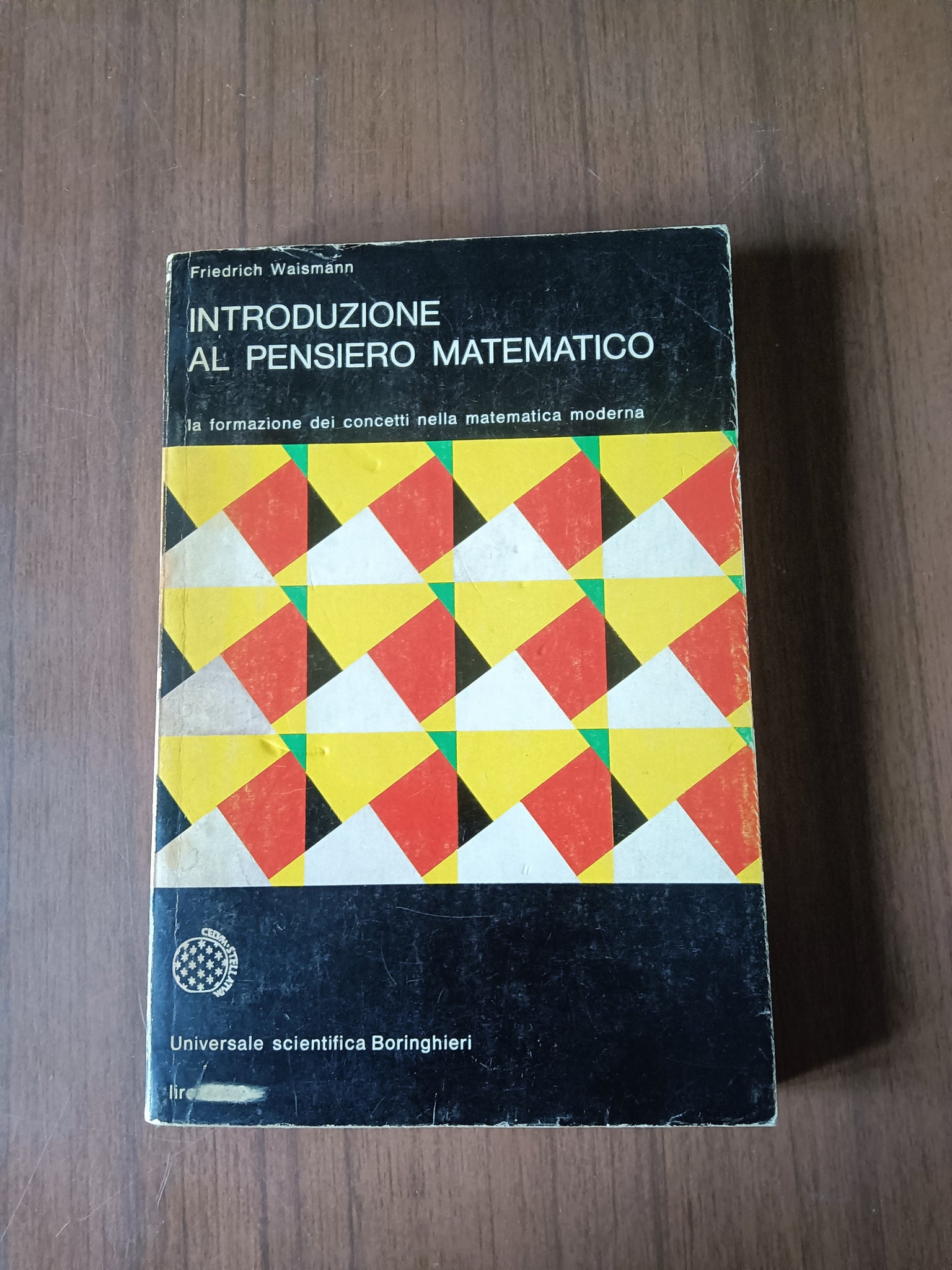 Introduzione al pensiero matematico. La formazione dei concetti nella matemetica moderna | Friedrich Waismann - Boringhieri