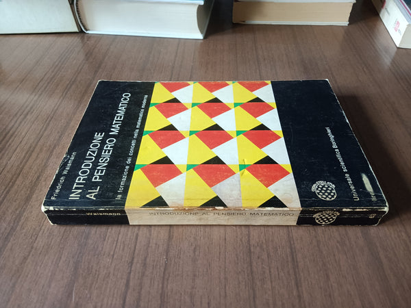 Introduzione al pensiero matematico. La formazione dei concetti nella matemetica moderna | Friedrich Waismann - Boringhieri