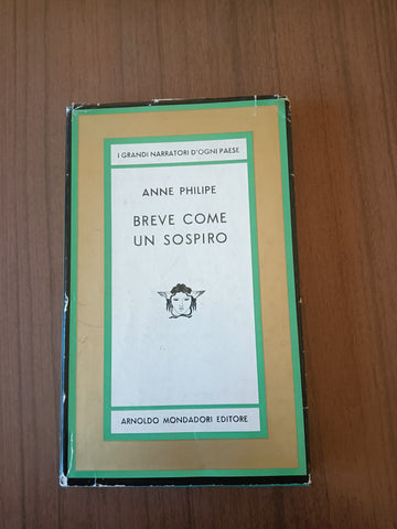 Breve come un sospiro | Anne Philipe - Mondadori