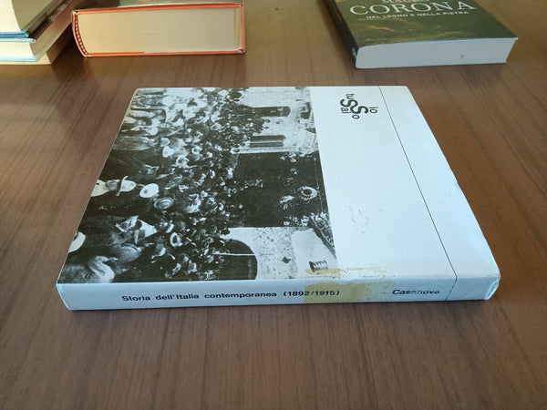 Storia popolare dell’italia contemporanea. Dall’ultimo crispi al primo mussolini | Antonio G. Casanova