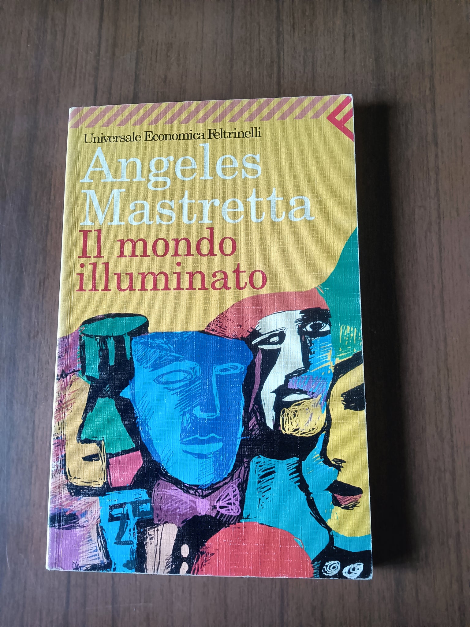 Il mondo illuminato | Angeles Mastretta - Feltrinelli