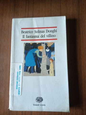 Il fantasma del villino | Beatrice Solinas Donghi - Einaudi