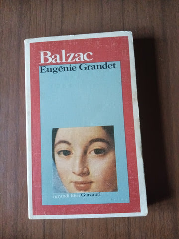 Eugenie Grandet | Balzac - Garzanti