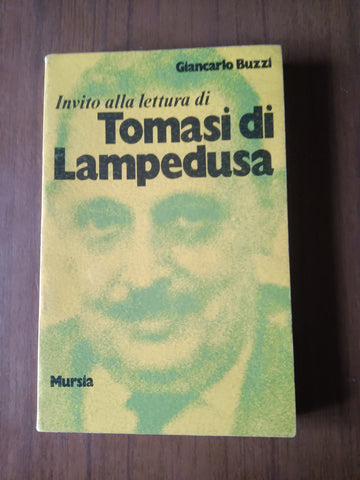 Invito alla lettura di Tomasi di Lampedusa | Giancarlo Buzzi