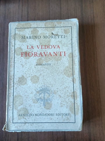 La vedova fioravanti | Marino Moretti - Mondadori