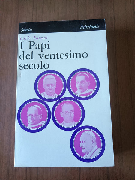 I papi del ventesimo secolo | Carlo Falconi - Feltrinelli