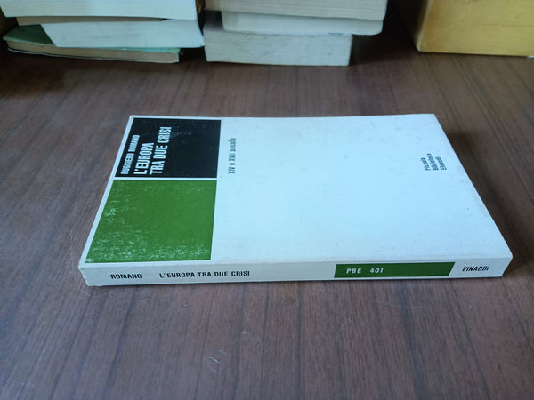 L’Europa tra due crisi. XIV e XVII secolo | Ruggiero Romano - Einaudi