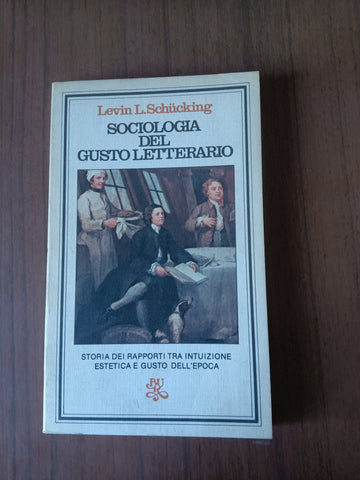 Sociologia del gusto letterario | Levin L. Schucking - Rizzoli