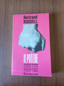 Il potere | Bertrand Russell - Feltrinelli