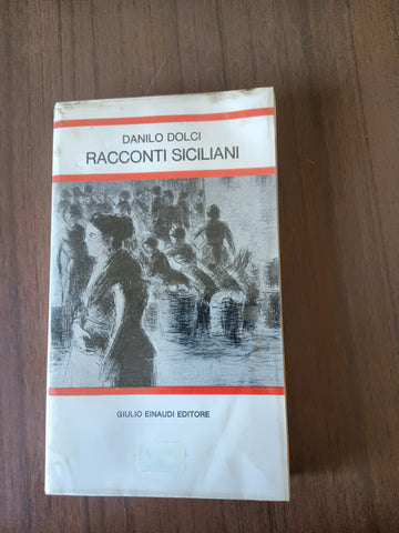 Racconti siciliani | Danilo Dolci - Einaudi