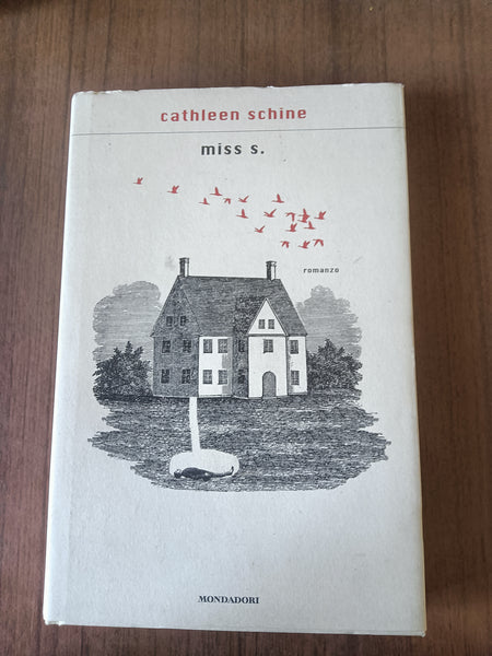 Miss S. | Cathleen Schine - Mondadori