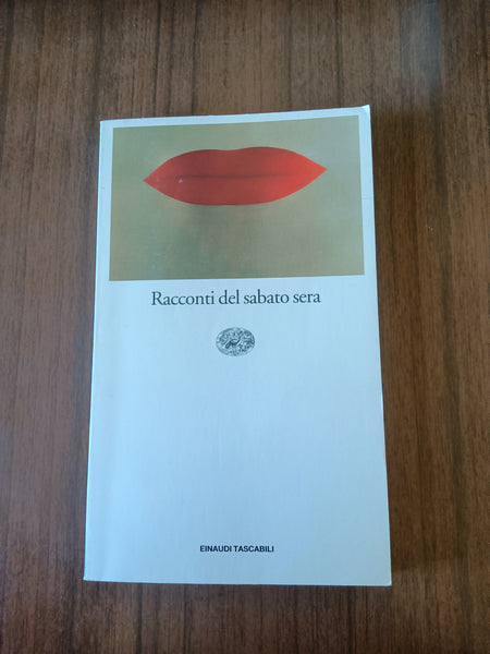 Racconti del sabato sera | Aa.Vv - Einaudi