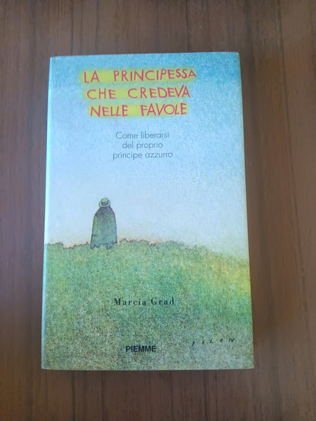 La principessa che credeva nelle favole | Marcia Grad