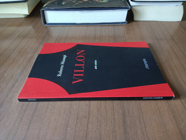 Villon. Atto unico | Roberto Mussapi