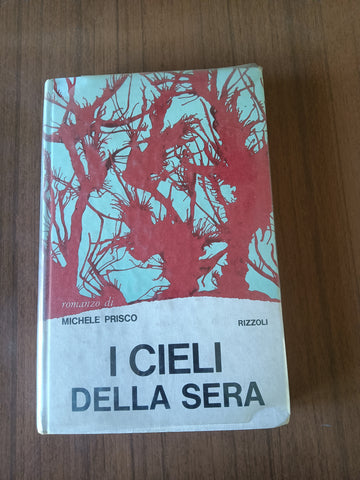 I cieli della sera | Michele Prisco - Rizzoli