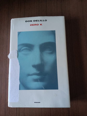 Zero k | Don Delillo - Einaudi