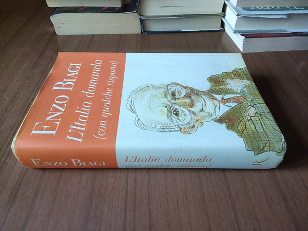 L’Italia domanda con qualche risposta | Enzo Biagi - Rizzoli