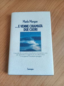 E venne chiamata Due Cuori | Marlo Morgan - Rizzoli