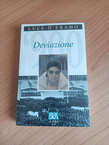 Deviazione | Luce D’Eramo - Rizzoli