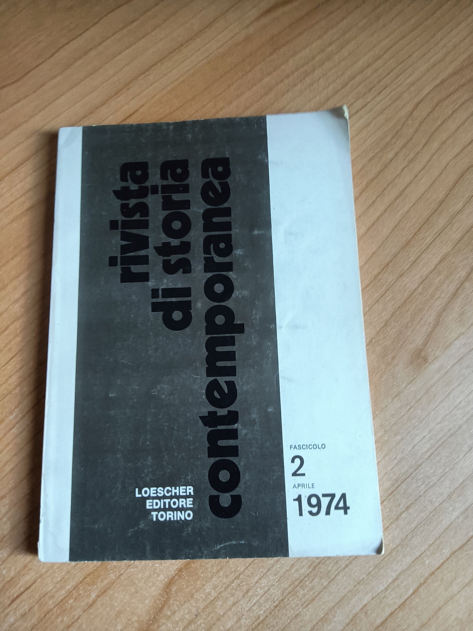 Rivista di storia contemporanea - Fascicolo 2 Aprile 1974
