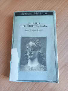 Il Libro del profeta Isaia | Guido Ceronetti, a cura di - Adelphi