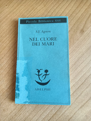 Nel cuore dei mari | S.Y. Agnon - Adelphi