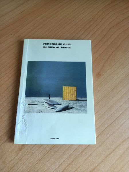 In riva al mare | Véronique Olmi - Einaudi