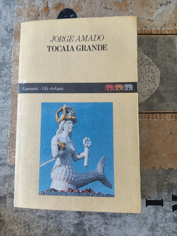 Tocaia grande  | Jorge Amado - Garzanti