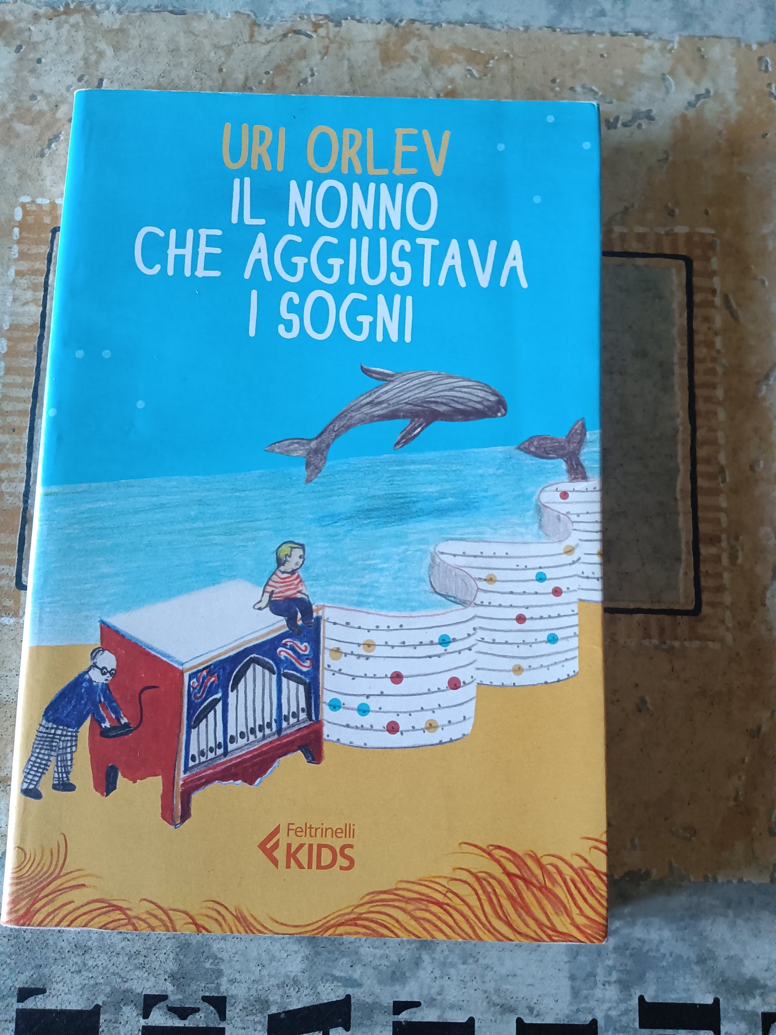 Il nonno che aggiustava i sogni | Uri Orlev - Feltrinelli