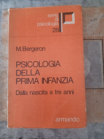 Psicologia della prima infanzia | M. Bergeron