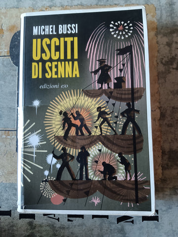 Usciti di Senna | Michel Bussi