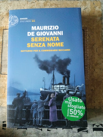 Serenata senza nome | Maurizio De Giovanni - Einaudi