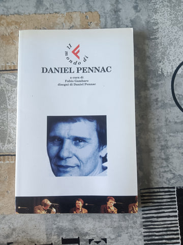 Il mondo di Daniel Pennac | Fabio Gambaro, a cura di - Feltrinelli