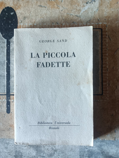 La piccola Fadette | George Sand - Rizzoli