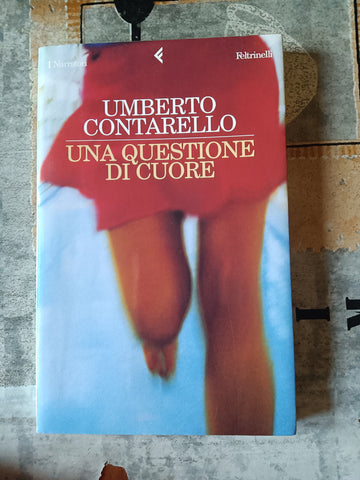 Una questione di cuore | Contarello Umberto - Feltrinelli