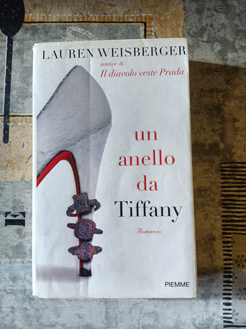 Un anello da Tiffany | Lauren Weisberger