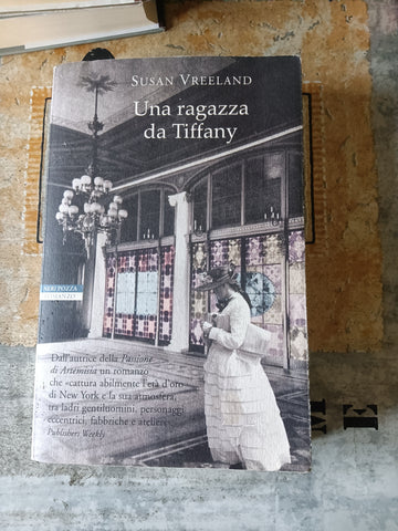 Una ragazza da Tiffany | Susan Vreeland