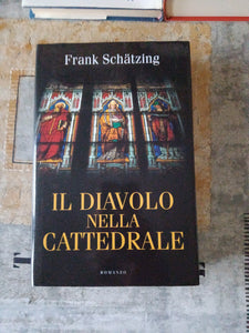 Il diavolo nella cattedrale | Frank Schatzing