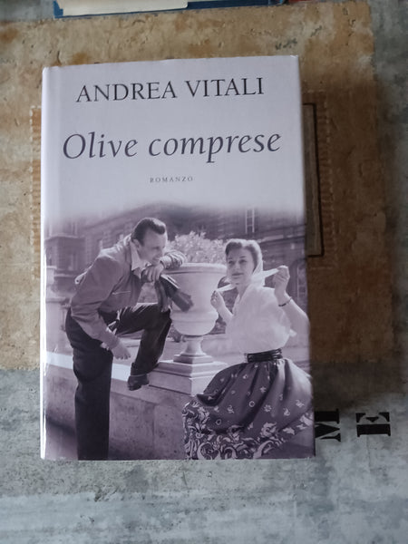 Olive comprese | Andrea Vitali - Garzanti