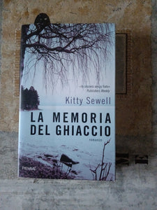 La memoria del ghiaccio | Kitty Sewell