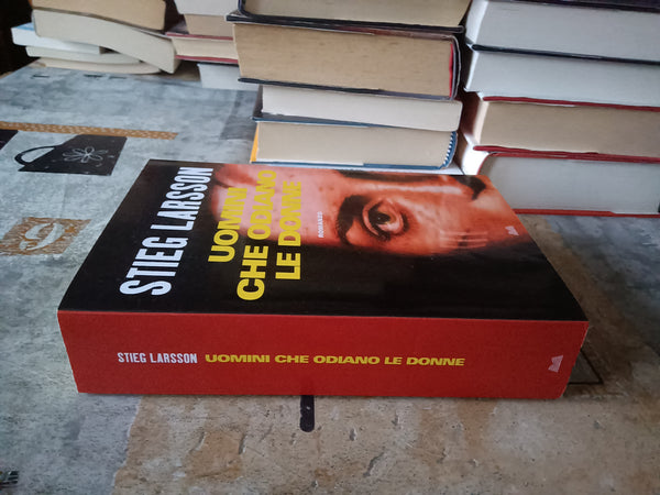 Uomini che odiano le donne | Stieg Larsson